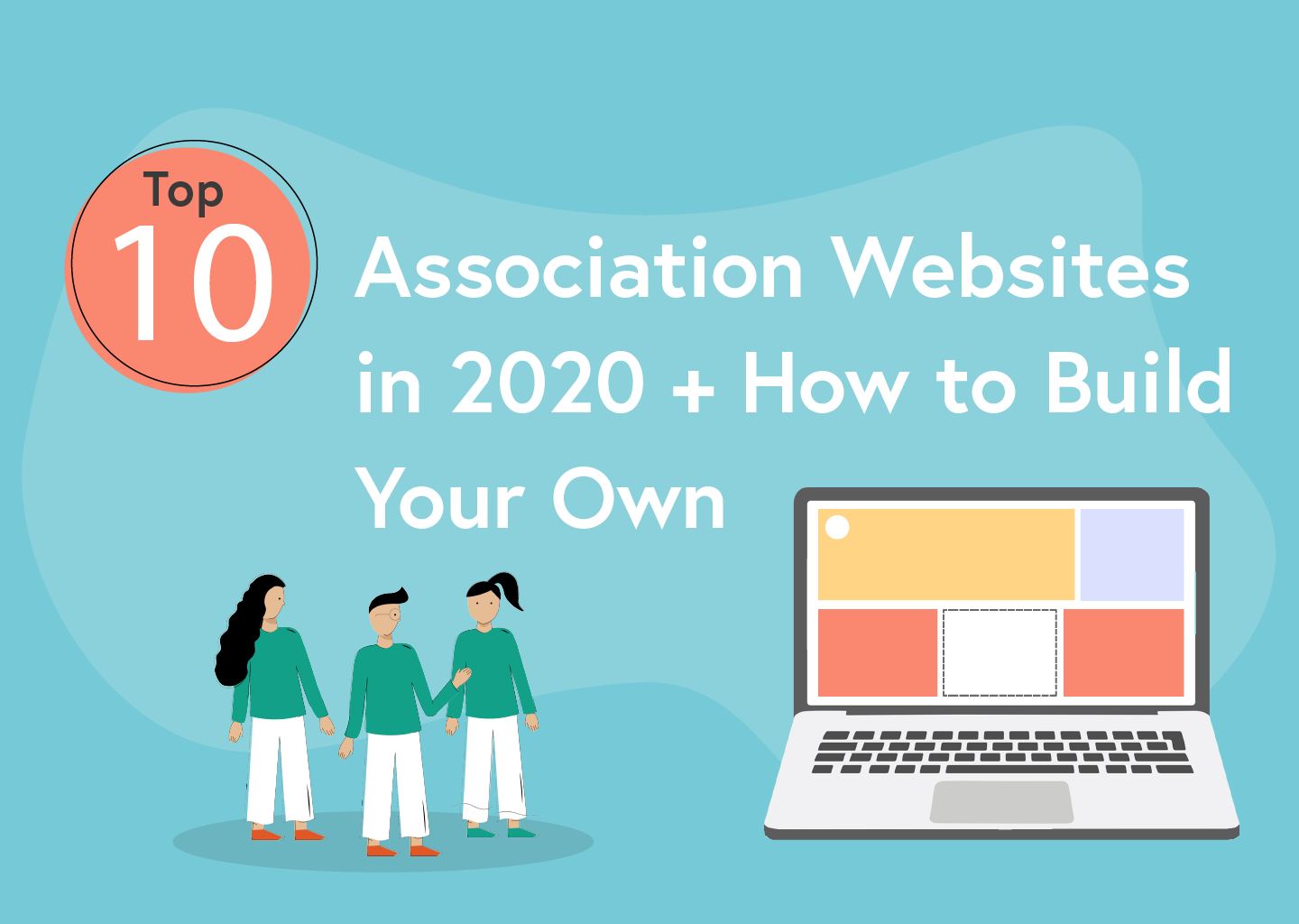 The Top 10 Association Websites in 2021 + How to Build Your Own